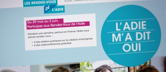 Du 29 mai au 2 juin 2017, l’Adie donne rendez-vous aux porteurs de projets !