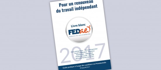 Travail indépendant : la Fédération des Auto-entrepreneurs s’invite dans le débat électoral