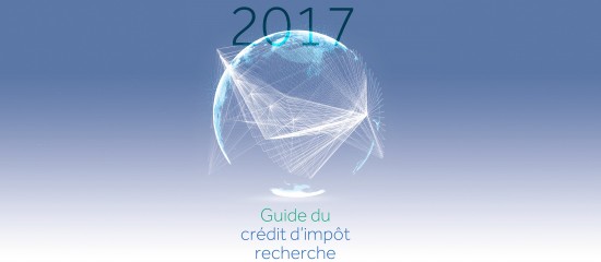 Crédit d’impôt recherche : le guide 2017 est paru !