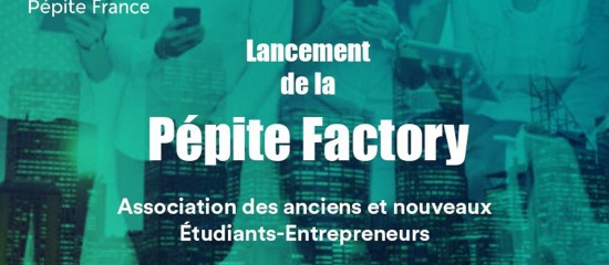 Pépite Factory : une nouvelle association pour accélérer l’entrepreneuriat étudiant