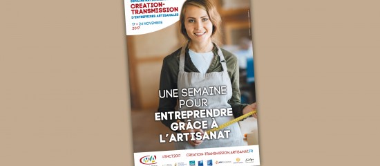 Création-transmission d’entreprise : une semaine pour changer de vie grâce à l’artisanat !