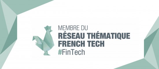 Réseaux thématiques French Tech : la #FinTech démarre son « Tour de France »