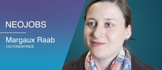 Margaux Raab, co-fondatrice de NeoJobs