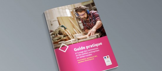 Commerces et TPE en zone rurale, ce petit guide est pour vous !