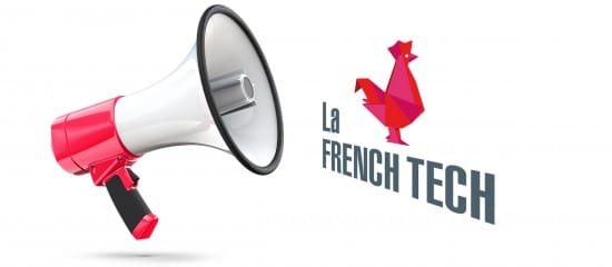 French Tech 120 : les candidatures pour la 2 édition sont ouvertes