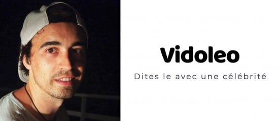 Vidoleo, une plate-forme de dédicaces de célébrités par vidéo