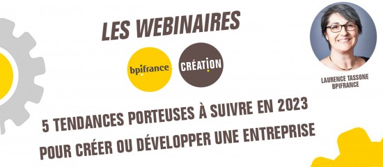 Webinaire : 5 tendances à suivre pour créer son entreprise