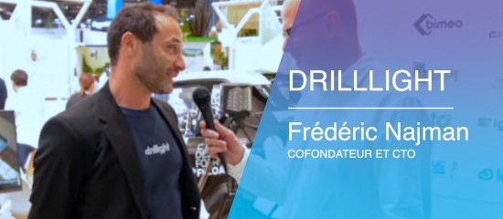 Frédéric Najman, cofondateur & CTO de Drilllight